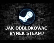 Jak odblokować rynek Steam?